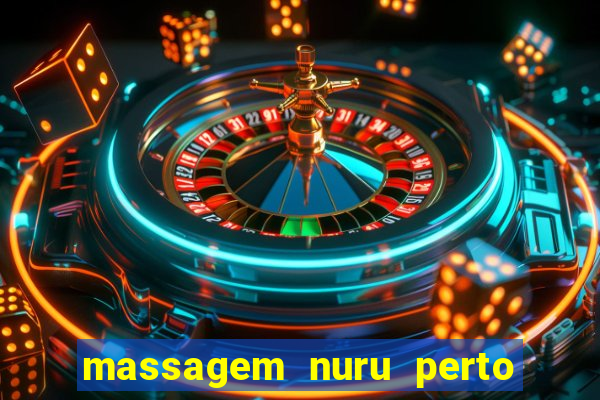 massagem nuru perto de mim